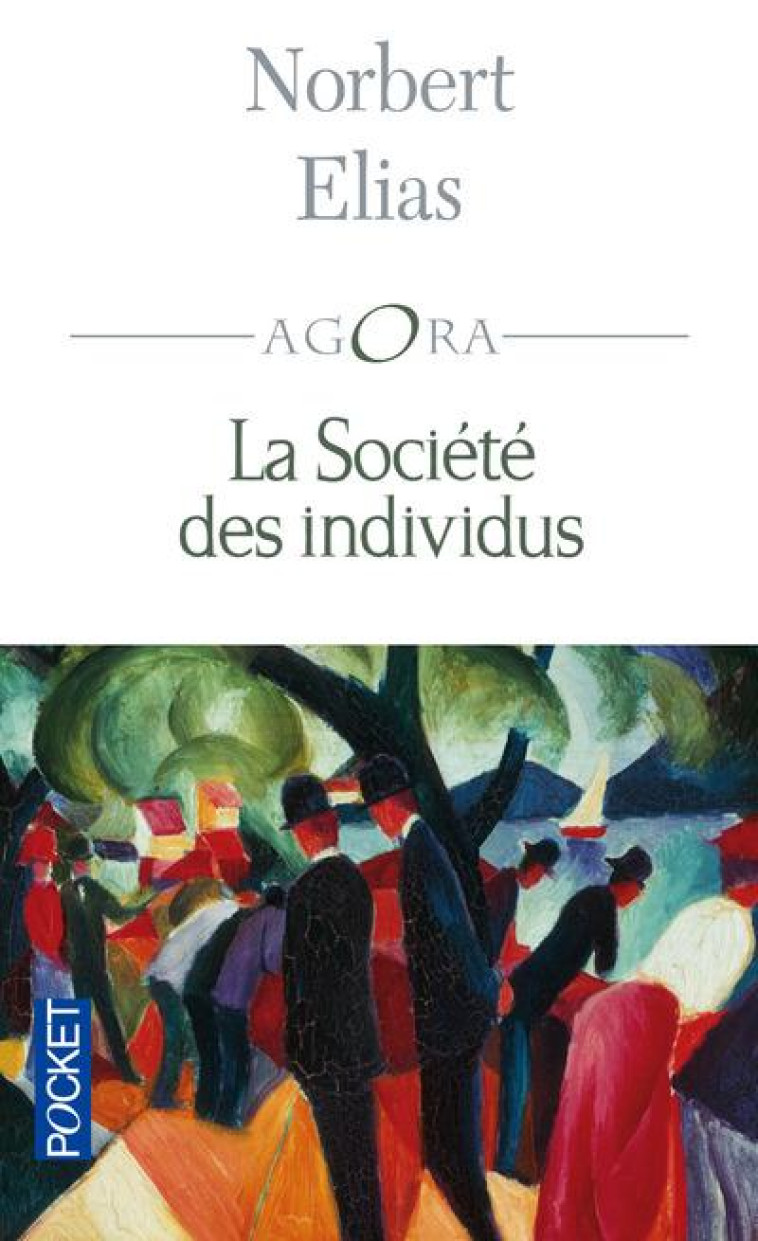 LA SOCIETE DES INDIVIDUS - ELIAS/CHARTIER - POCKET