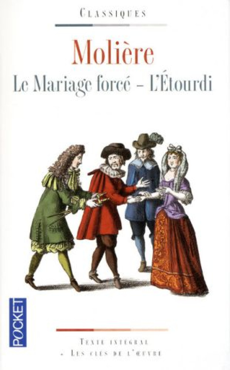 LE MARIAGE FORCE  -  L'ETOURDI - MOLIERE/SEVA - POCKET