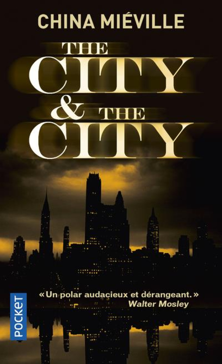 THE CITY #038; THE CITY - MIEVILLE CHINA - Pocket