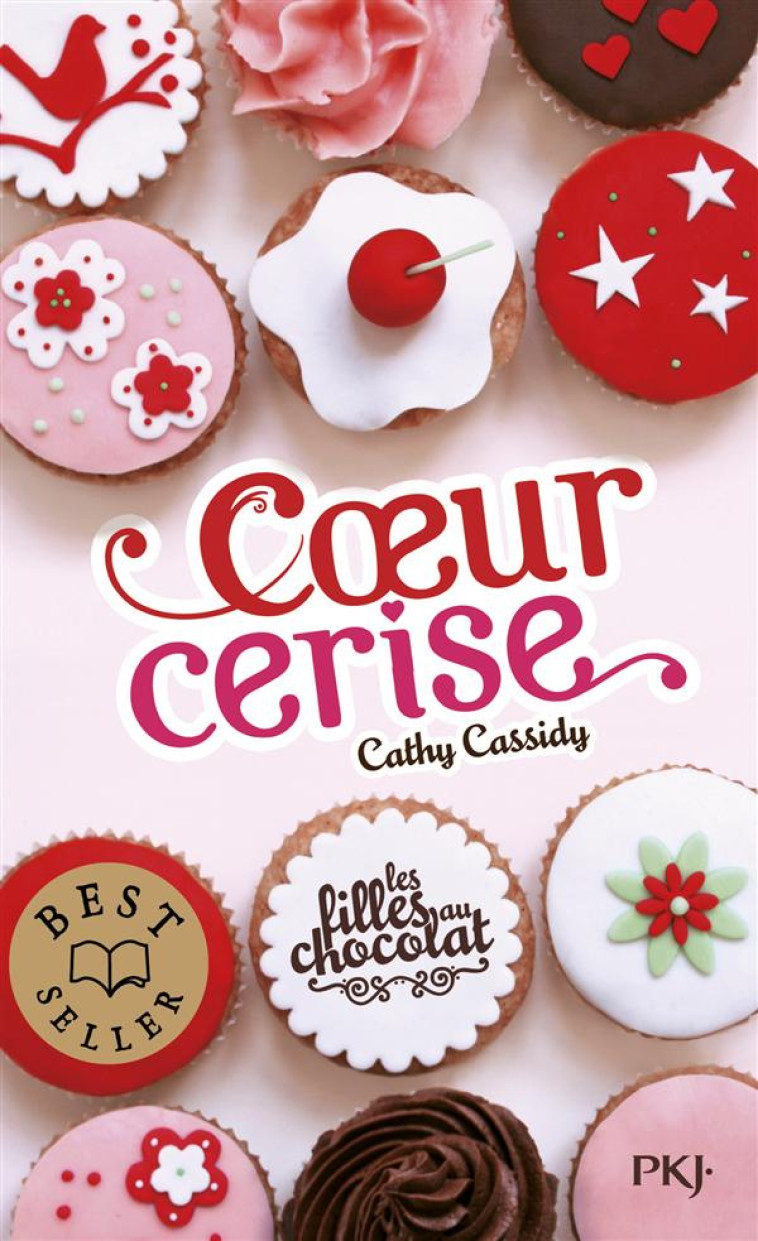 LES FILLES AU CHOCOLAT T.1  -  COEUR CERISE - CASSIDY CATHY - Pocket jeunesse