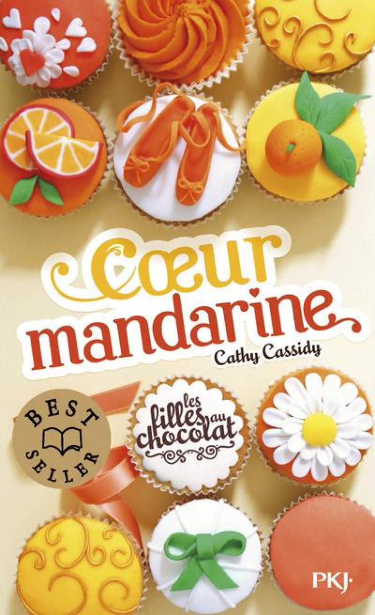 LES FILLES AU CHOCOLAT T.3  -  COEUR MANDARINE - CASSIDY CATHY - Pocket jeunesse