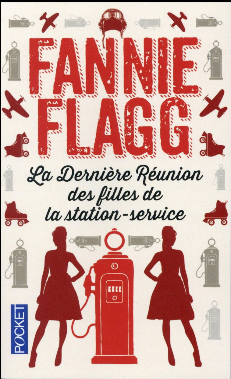 LA DERNIERE REUNION DES FILLES DE LA STATION-SERVICE - FLAGG FANNIE - Pocket