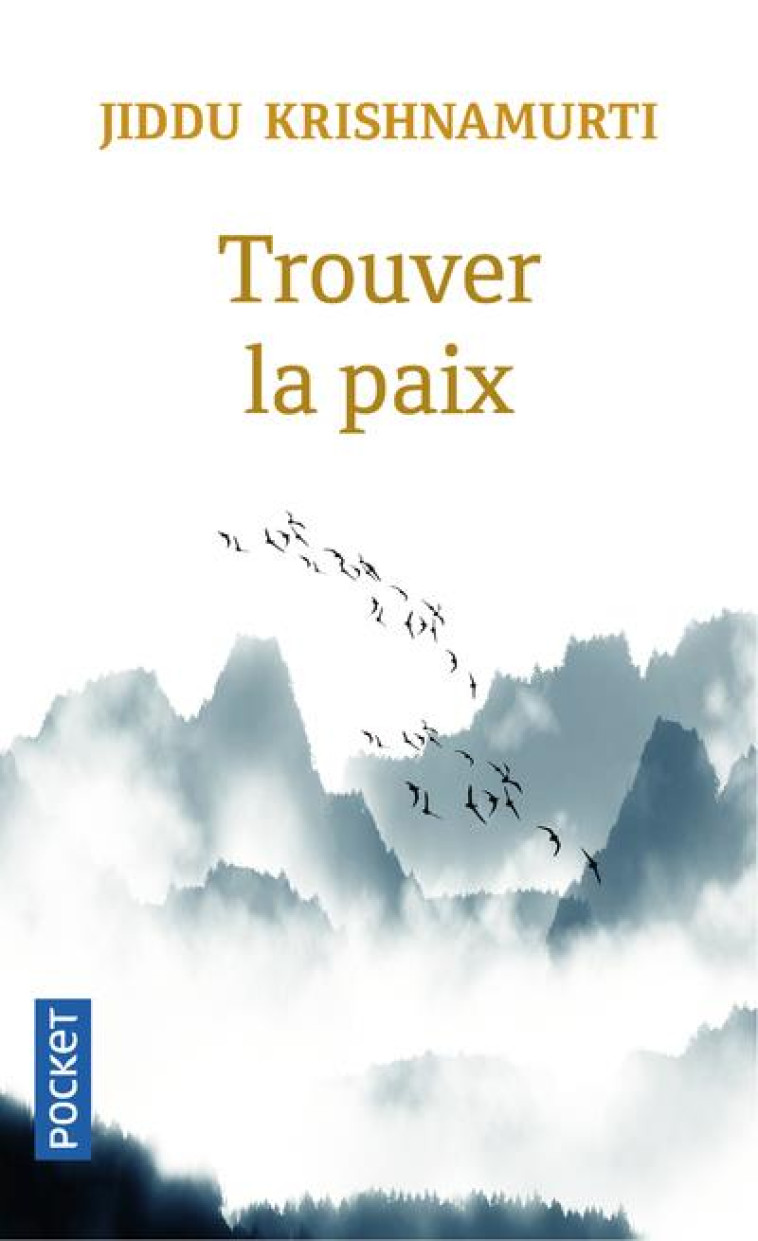 TROUVER LA PAIX - KRISHNAMURTI/CLERC - POCKET