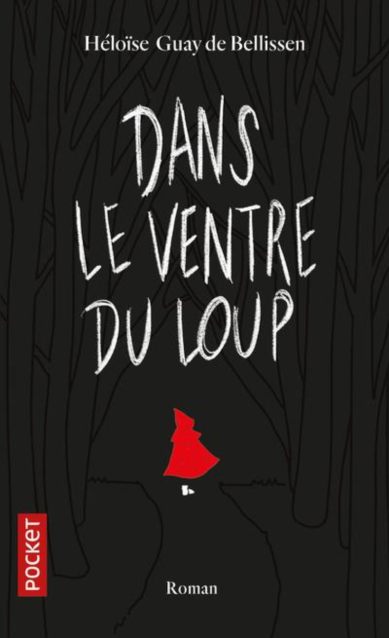 DANS LE VENTRE DU LOUP - GUAY DE BELLISSEN H. - POCKET