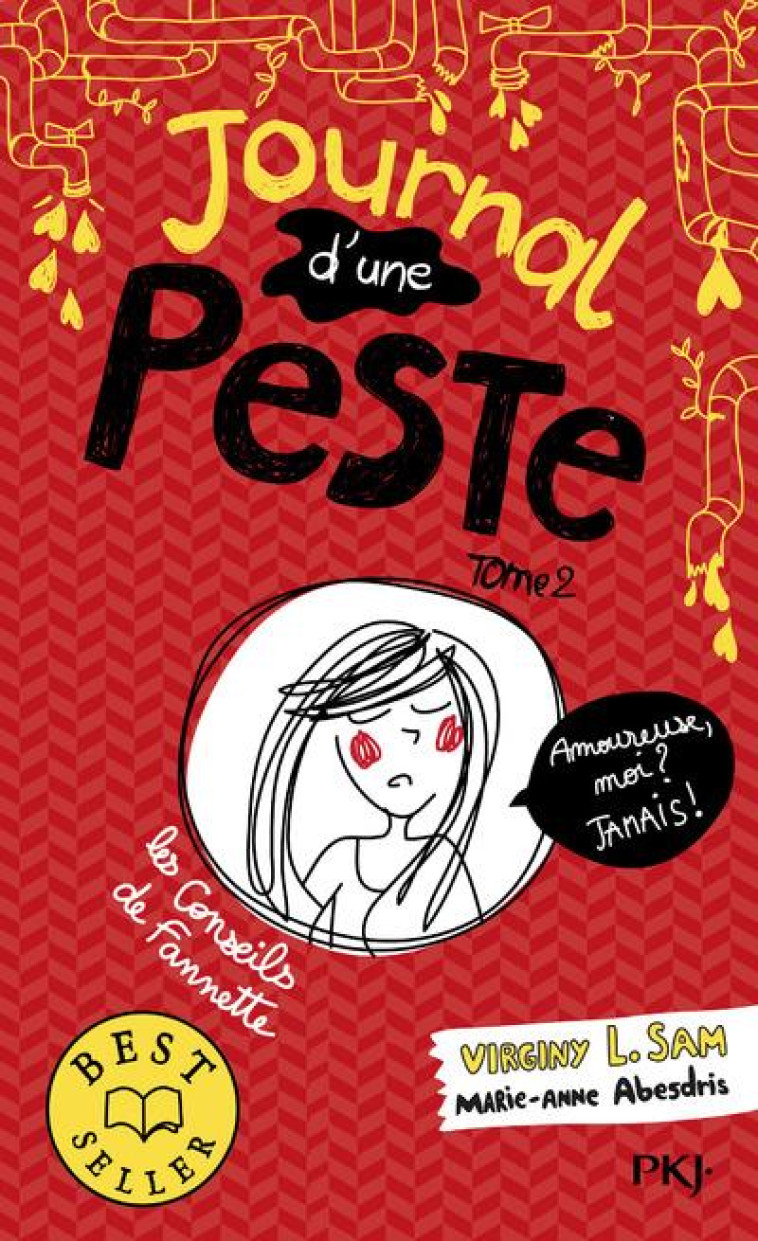 JOURNAL D'UNE PESTE T.2  -  AMOUREUSE, MOI ? JAMAIS ! - VIRGINY L.SAM - POCKET