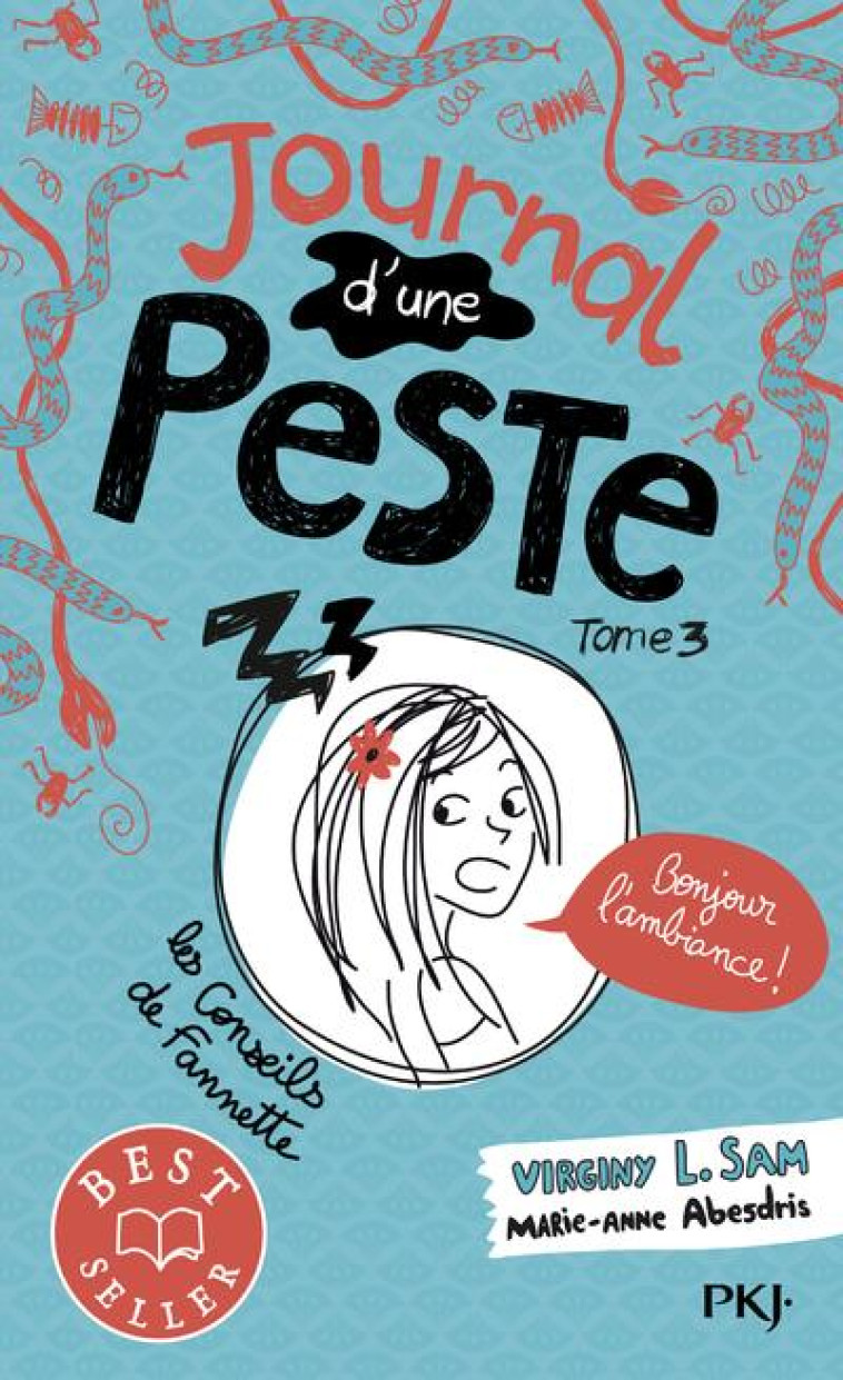 JOURNAL D'UNE PESTE T.3  -  BONJOUR L'AMBIANCE ! - VIRGINY L.SAM - POCKET