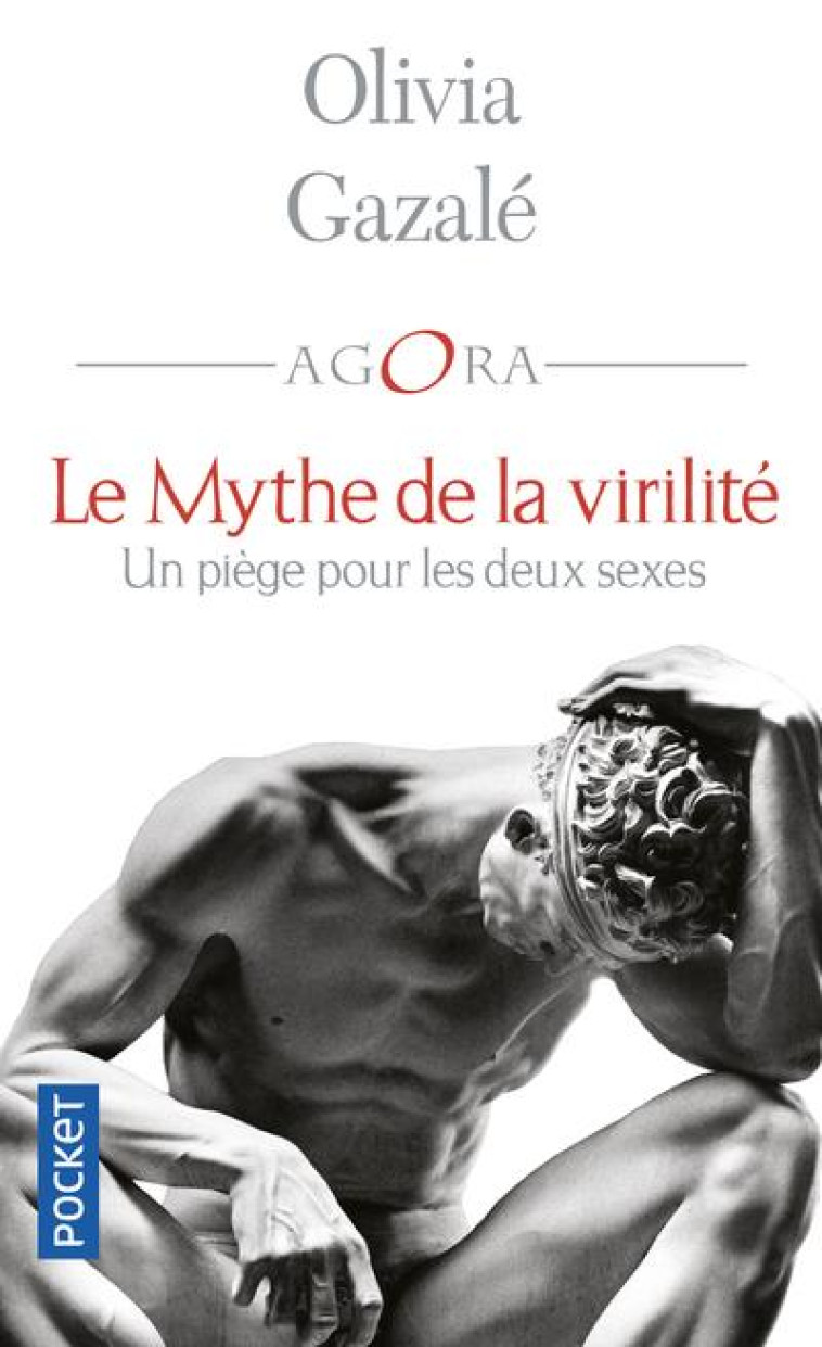 LE MYTHE DE LA VIRILITE - GAZALE OLIVIA - POCKET