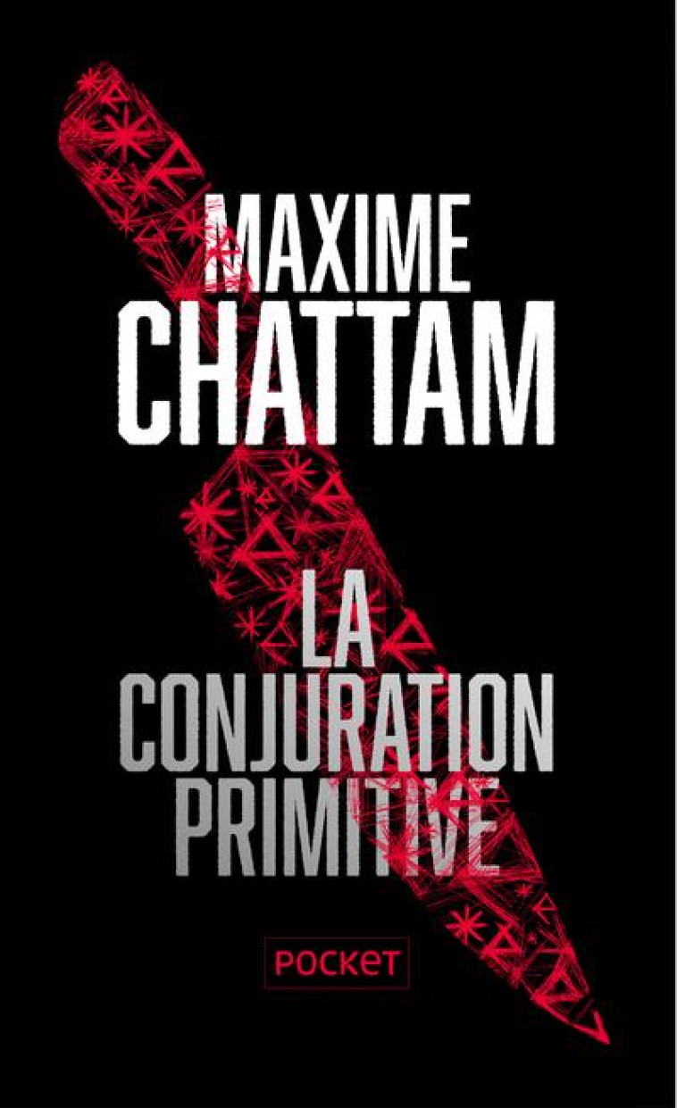 LA CONJURATION PRIMITIVE - COLLECTOR - CHATTAM MAXIME - POCKET