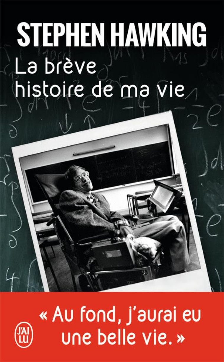 LA BREVE HISTOIRE DE MA VIE - HAWKING STEPHEN - J'ai lu