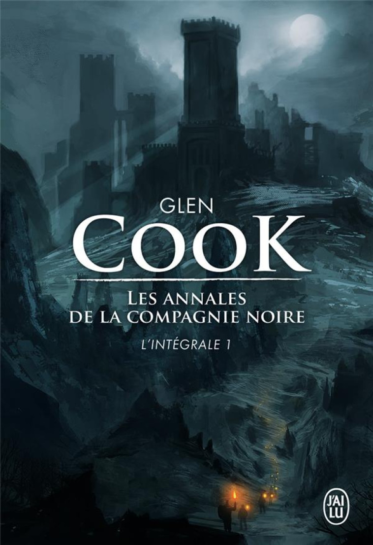 LES ANNALES DE LA COMPAGNIE NOIRE  -  INTEGRALE VOL.1  -  T.1 A T.3  -  LES LIVRES DU NORD - COOK GLEN - J'ai lu