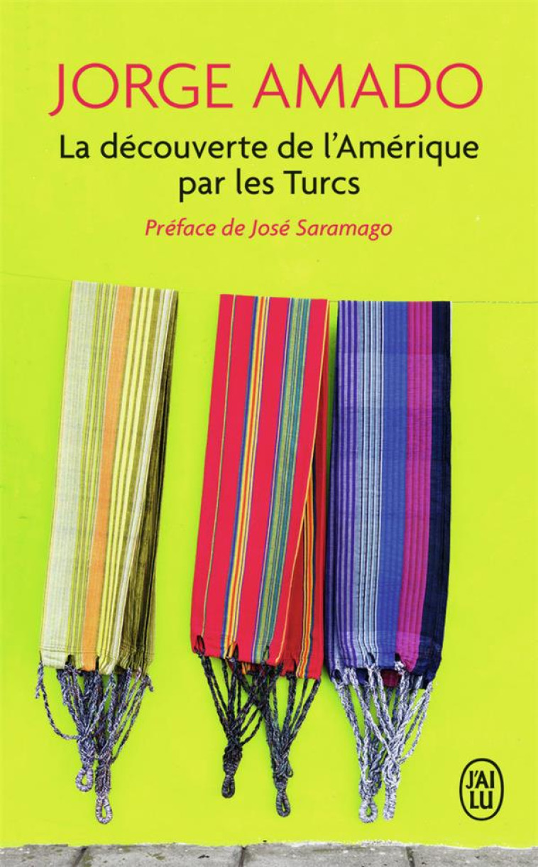 LA DECOUVERTE DE L'AMERIQUE PAR LES TURCS - AMADO/SARAMAGO - J'ai lu