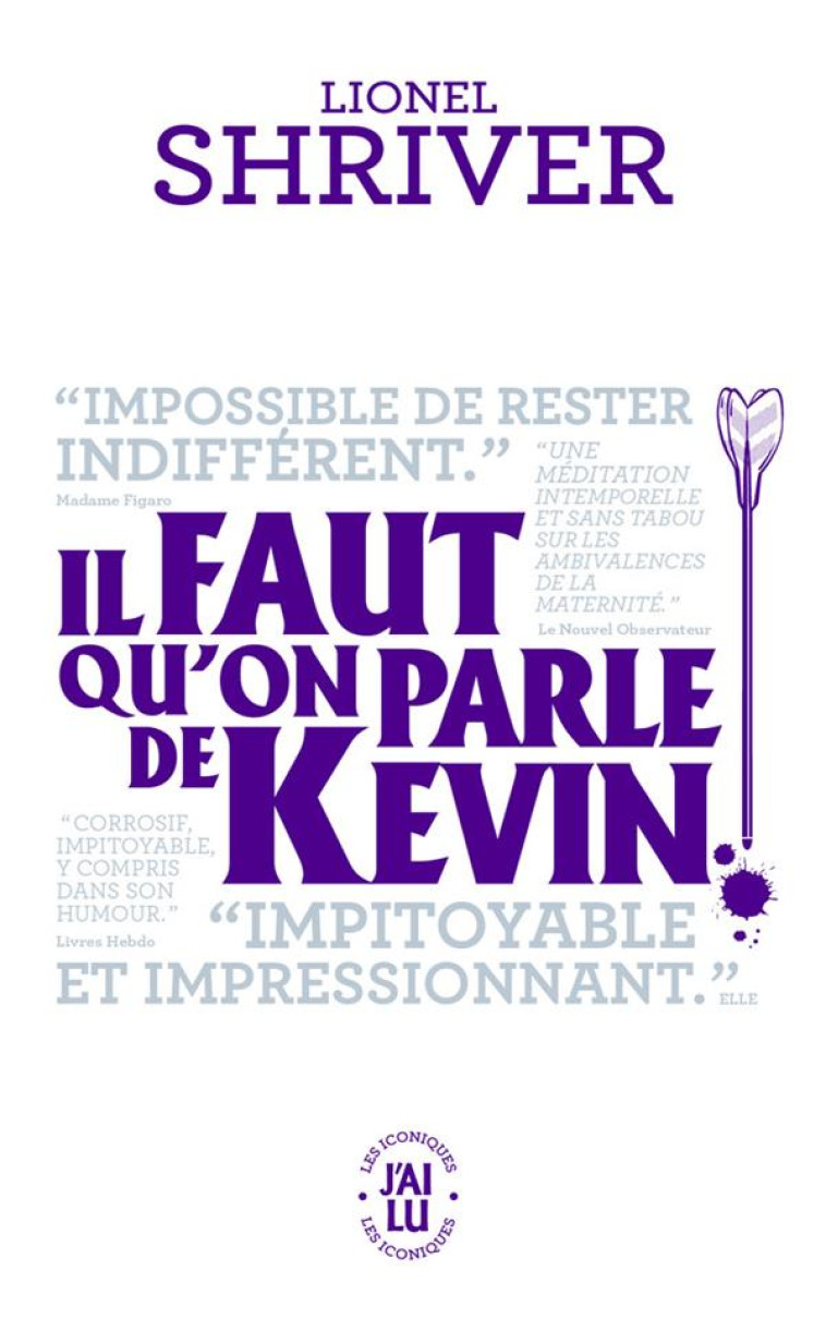 IL FAUT QU'ON PARLE DE KEVIN - SHRIVER LIONEL - J'AI LU