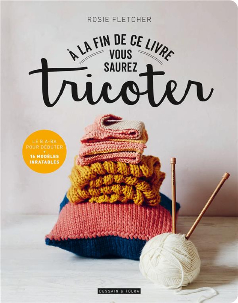 A LA FIN DE CE LIVRE VOUS SAUREZ TRICOTER - FLETCHER ROSIE - PU SEPTENTRION