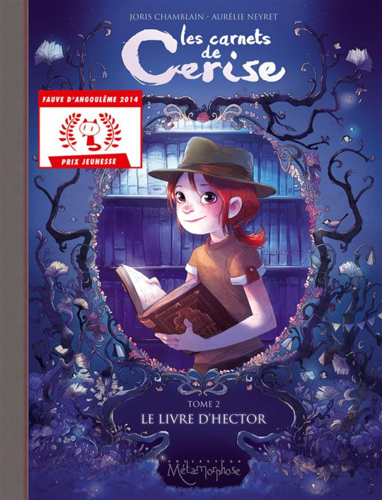 LES CARNETS DE CERISE T.2  -  LE LIVRE D'HECTOR - NEYRET/CHAMBLAIN - Soleil Productions