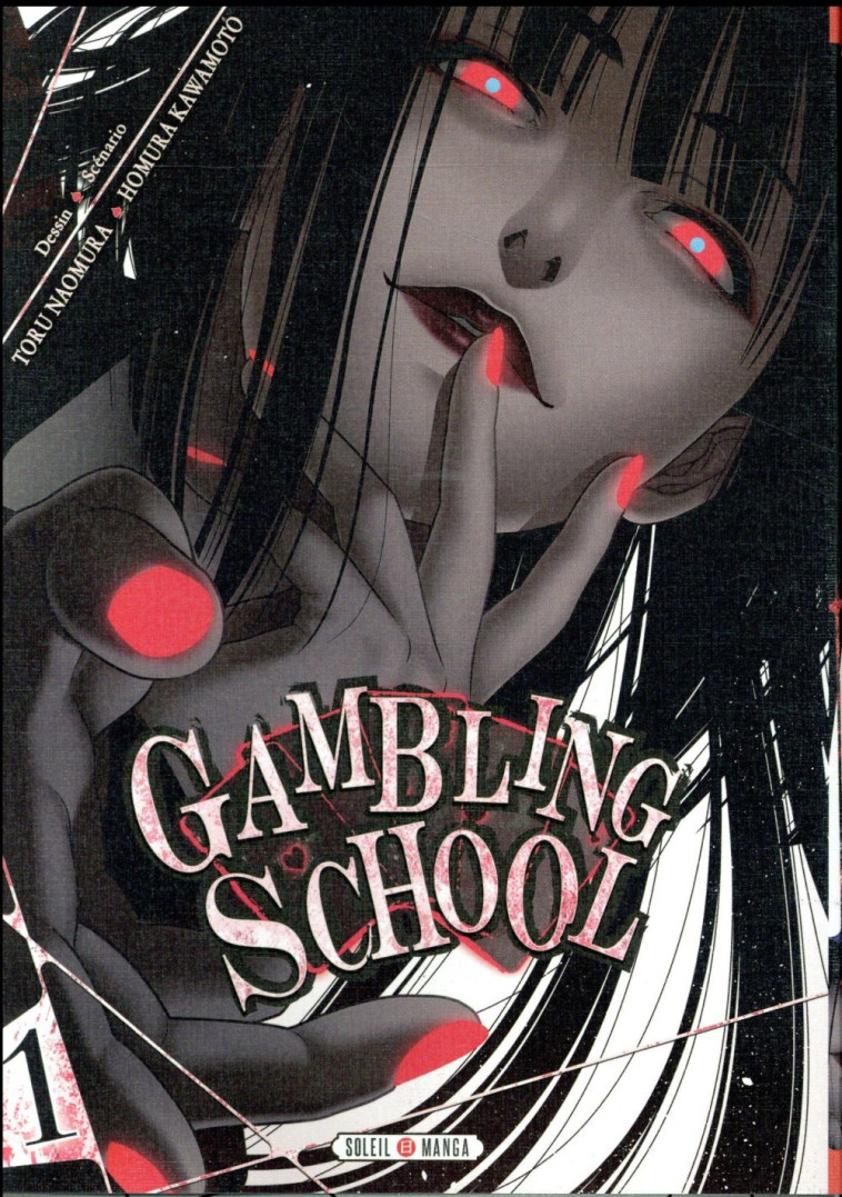 GAMBLING SCHOOL T.1 - KAWAMOTO/NAOMURA - Soleil