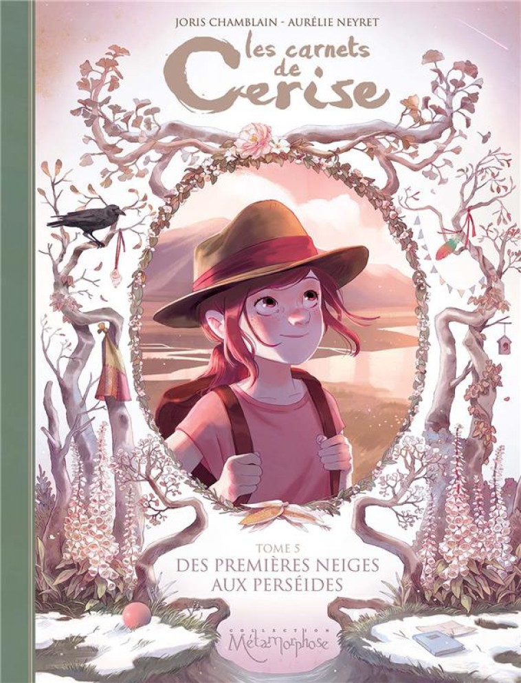 LES CARNETS DE CERISE T.5  -  DES PREMIERES NEIGES AUX PERSEIDES - NEYRET/CHAMBLAIN - Soleil