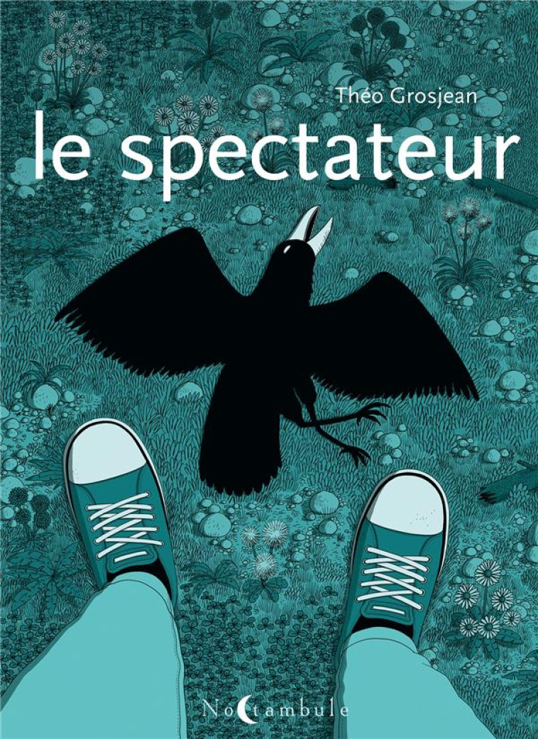 LE SPECTATEUR - ONE-SHOT - LE SPECTATEUR - GROSJEAN THEO - Soleil Productions