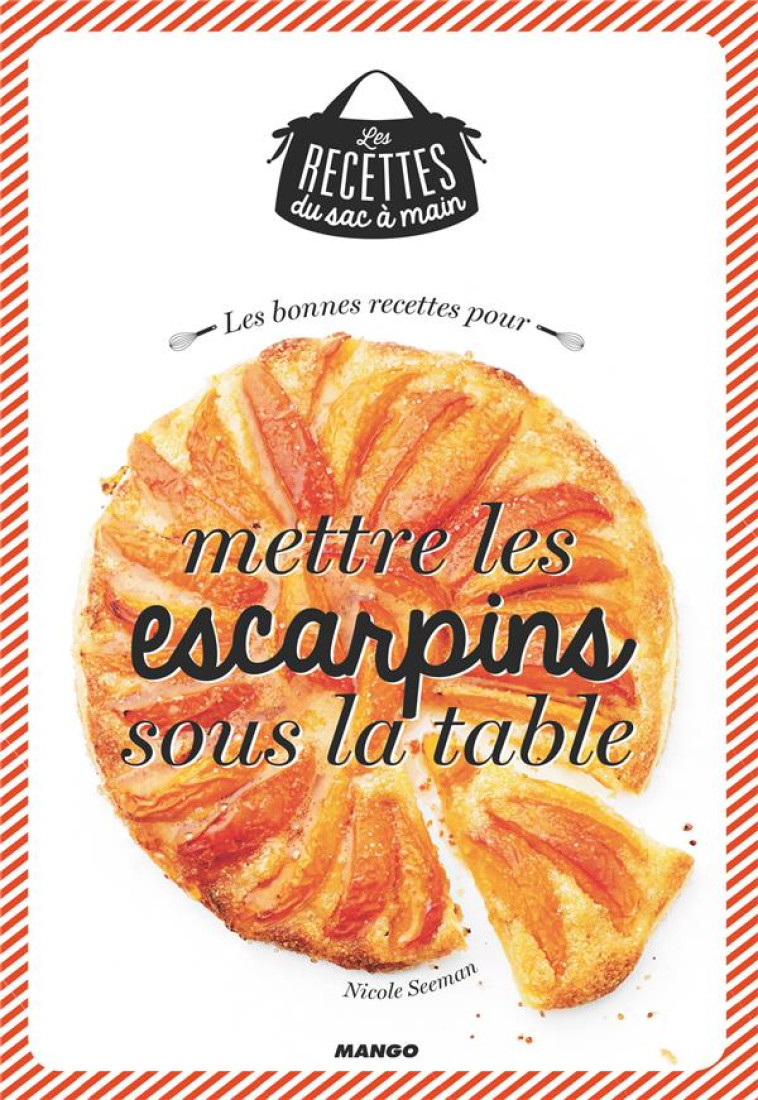 LES RECETTES POUR METTRE LES ESCARPINS SOUS LA TABLE - SEEMAN NICOLE - Mango