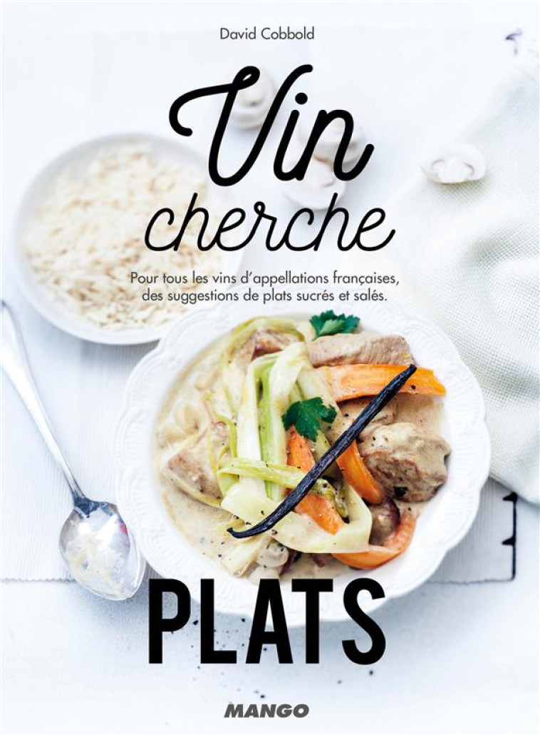 VIN CHERCHE PLATS... PLAT CHERCHE VINS... - CHUPIN/COBBOLD - Mango