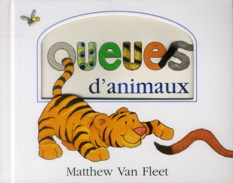 QUEUES D'ANIMAUX - VAN FLEET MATTHEW - Gründ