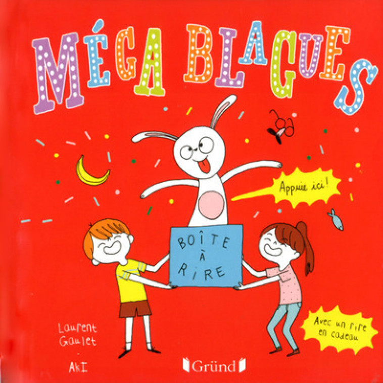 MEGA-BLAGUES [SOLDE] - Laurent Gaulet - GRUND