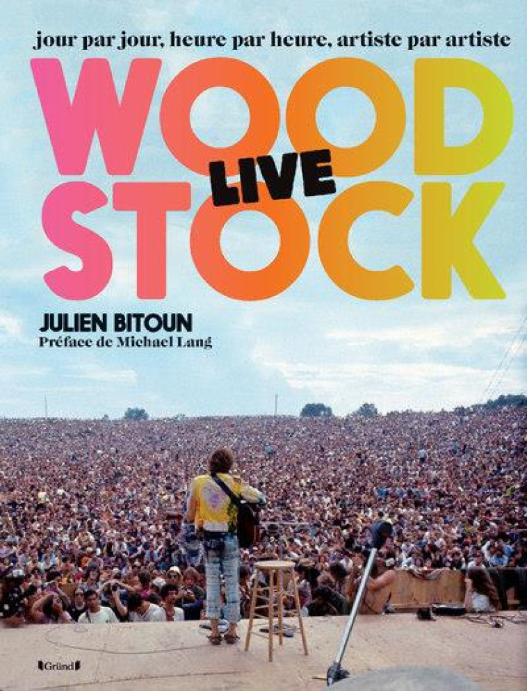 WOODSTOCK LIVE - BITOUN/MICHAEL - GRUND