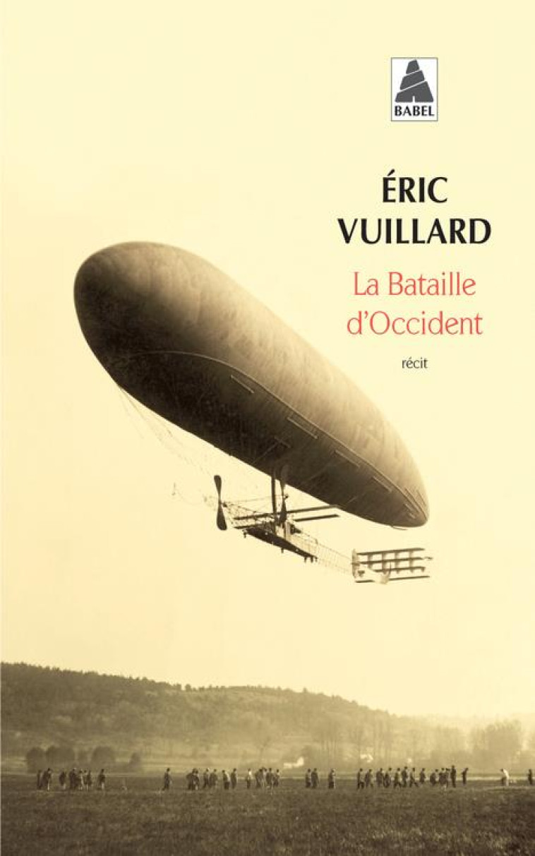 LA BATAILLE D'OCCIDENT - VUILLARD ERIC - Actes Sud