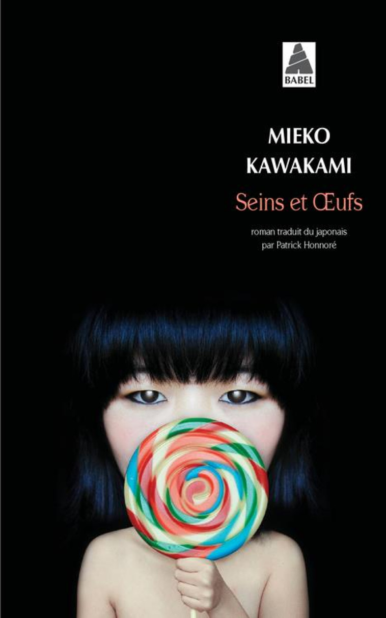 SEINS ET OEUFS - KAWAKAMI MIEKO - Actes Sud