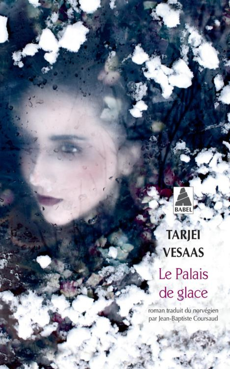 LE PALAIS DE GLACE - VESAAS TARJEI - Actes Sud