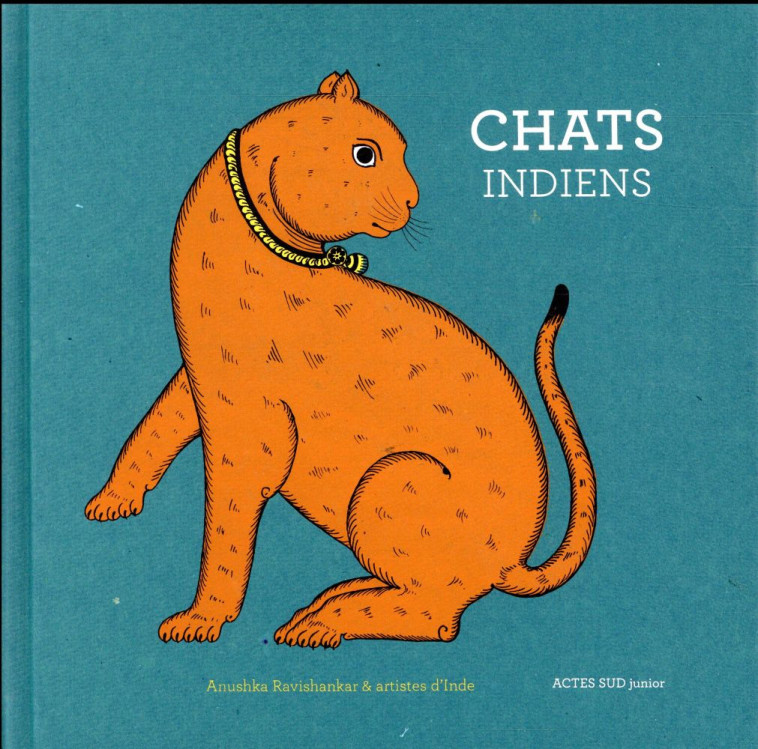 CHATS INDIENS - RAVISHANKAR ANUSHKA - ACTES SUD