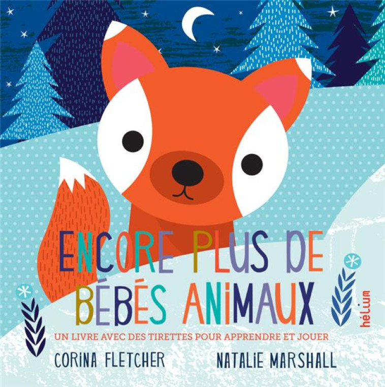 ENCORE PLUS DE BEBES ANIMAUX - FLETCHER/MARSHALL - ACTES SUD