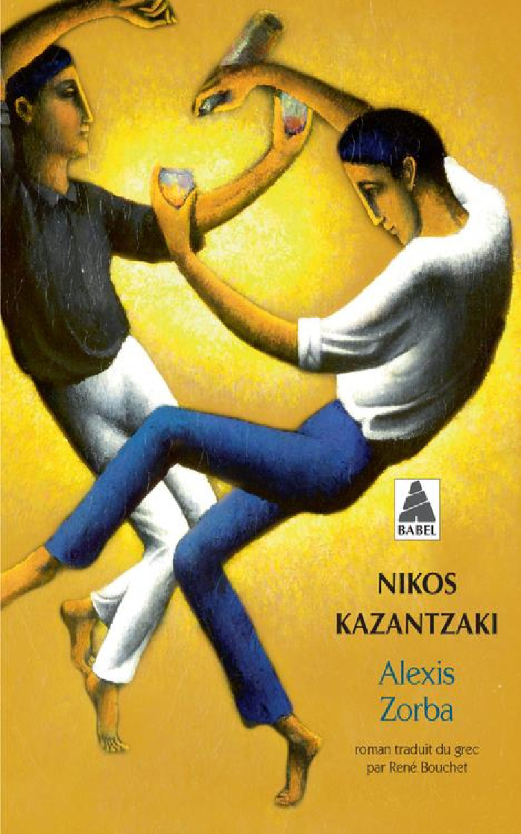 ALEXIS ZORBA - KAZANTZAKIS NIKOS - Actes Sud