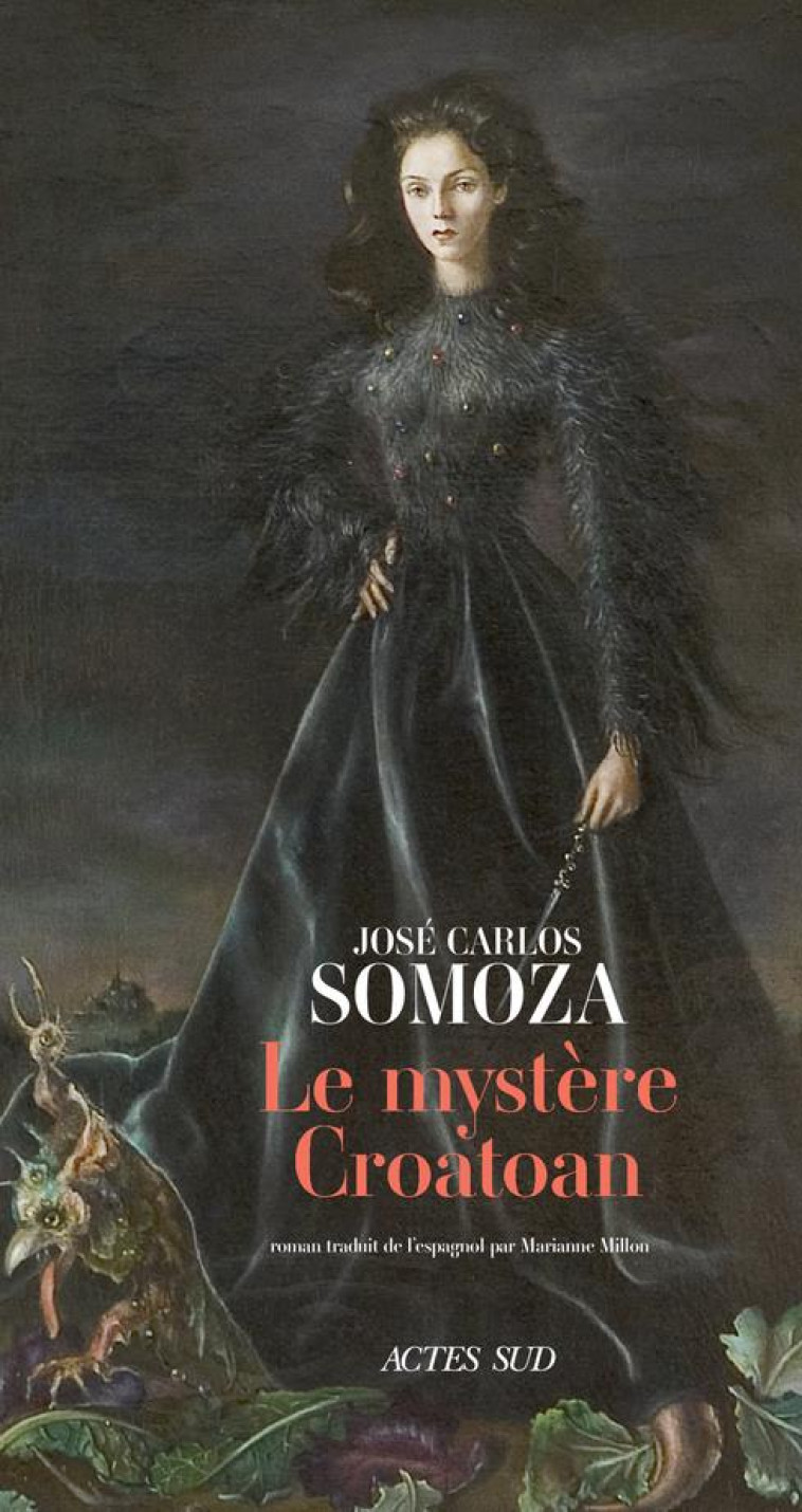 LE MYSTERE CROATOAN - SOMOZA JOSE CARLOS - ACTES SUD