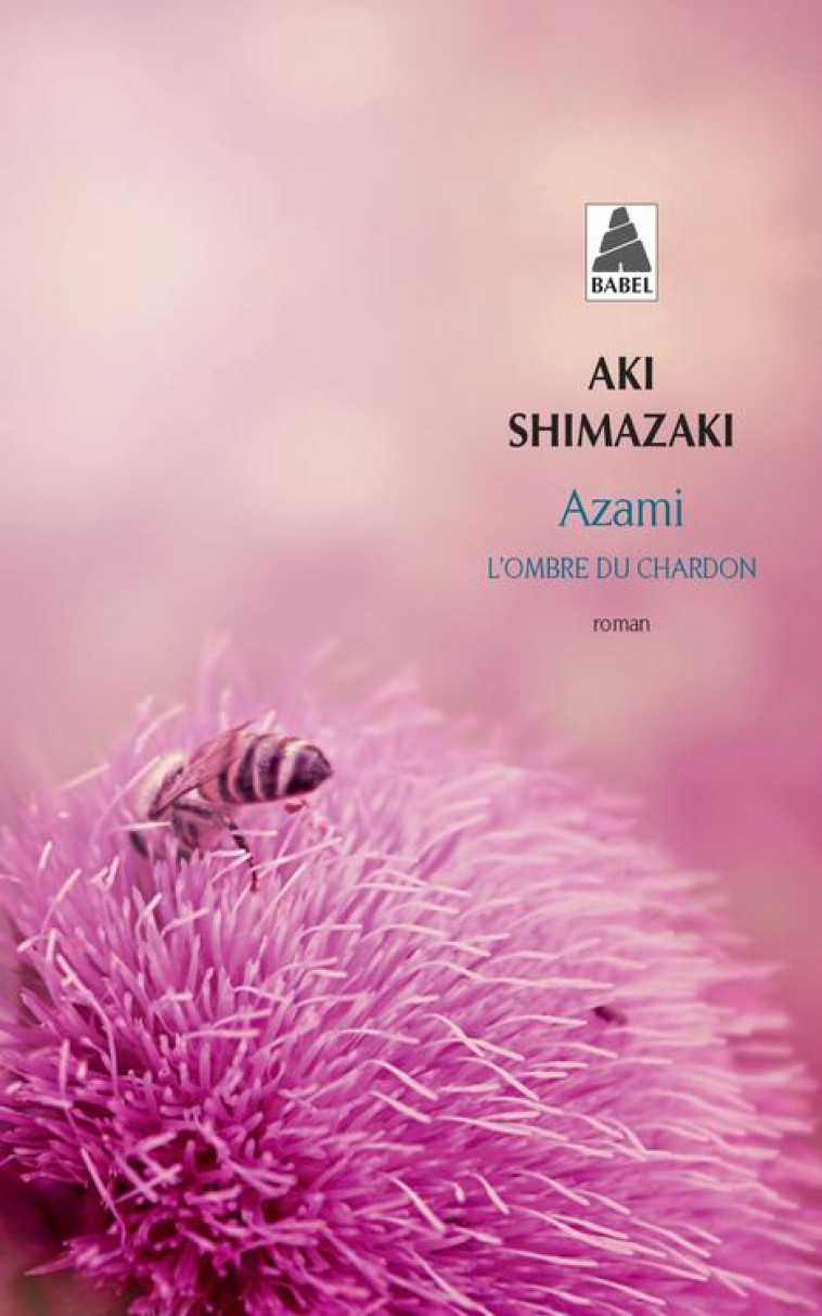 L'OMBRE DU CHARDON T.1  -  AZAMI - SHIMAZAKI AKI - ACTES SUD