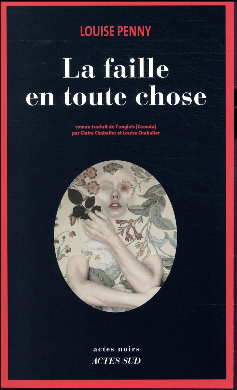 LA FAILLE EN TOUTE CHOSE - PENNY LOUISE - ACTES SUD