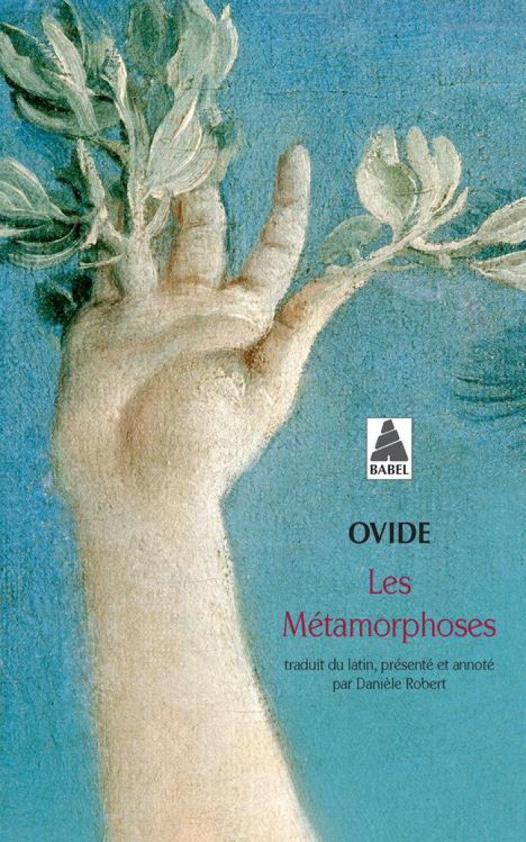 LES METAMORPHOSES - OVIDE - ACTES SUD