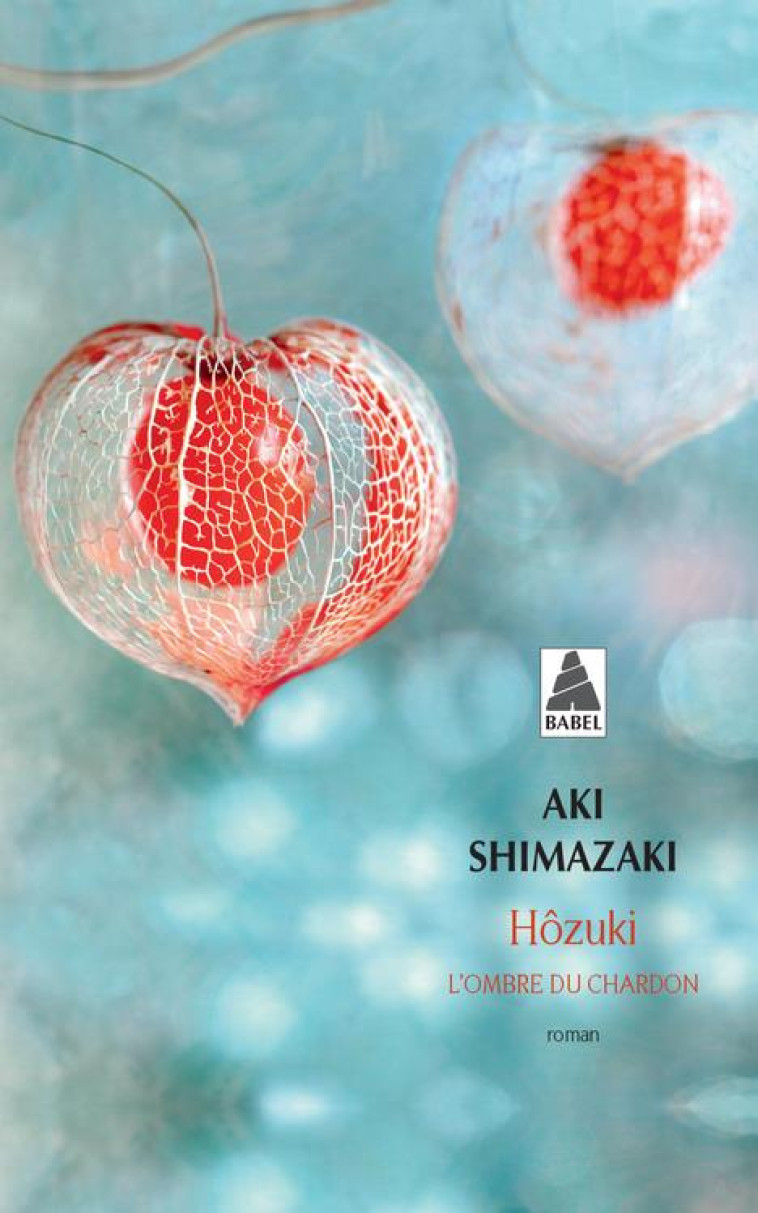 L'OMBRE DU CHARDON T.2  -  HOZUKI - SHIMAZAKI AKI - ACTES SUD