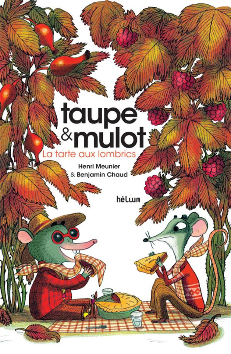 TAUPE ET MULOT T.2  -  LA TARTE AUX LOMBRICS - MEUNIER/FECHTMANN - ACTES SUD