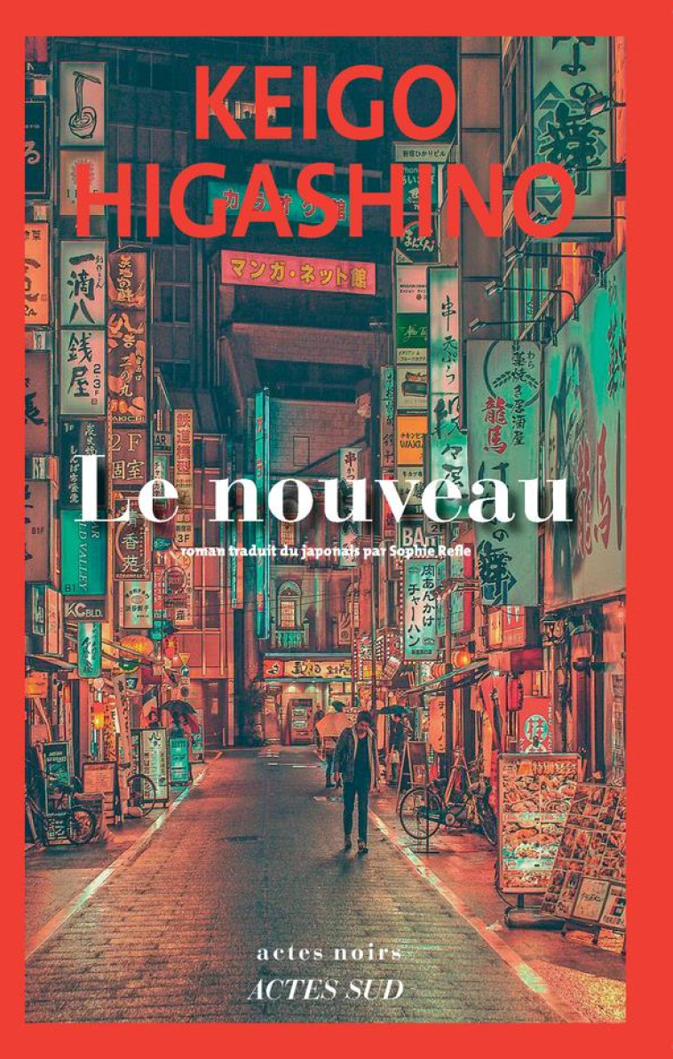 LE NOUVEAU - HIGASHINO KEIGO - ACTES SUD