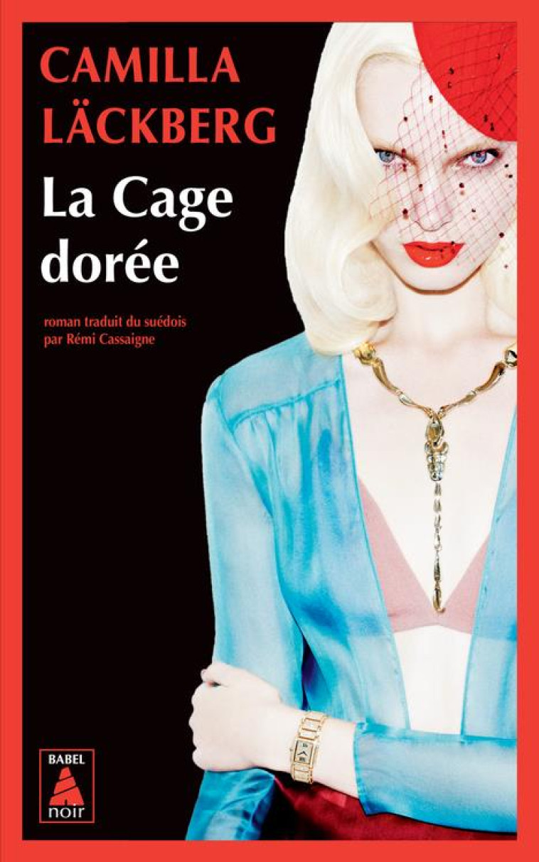 LA CAGE DOREE - LACKBERG CAMILLA - ACTES SUD