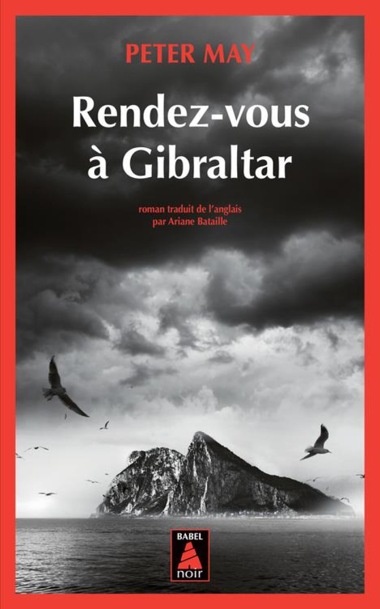 RENDEZ-VOUS A GIBRALTAR - MAY PETER - ACTES SUD