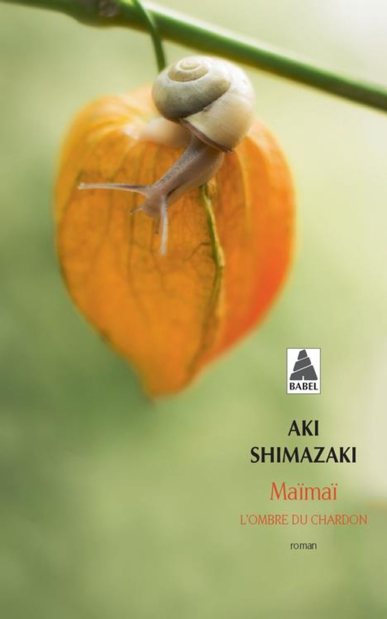 MAIMAI : L'OMBRE DU CHARDON - SHIMAZAKI AKI - ACTES SUD