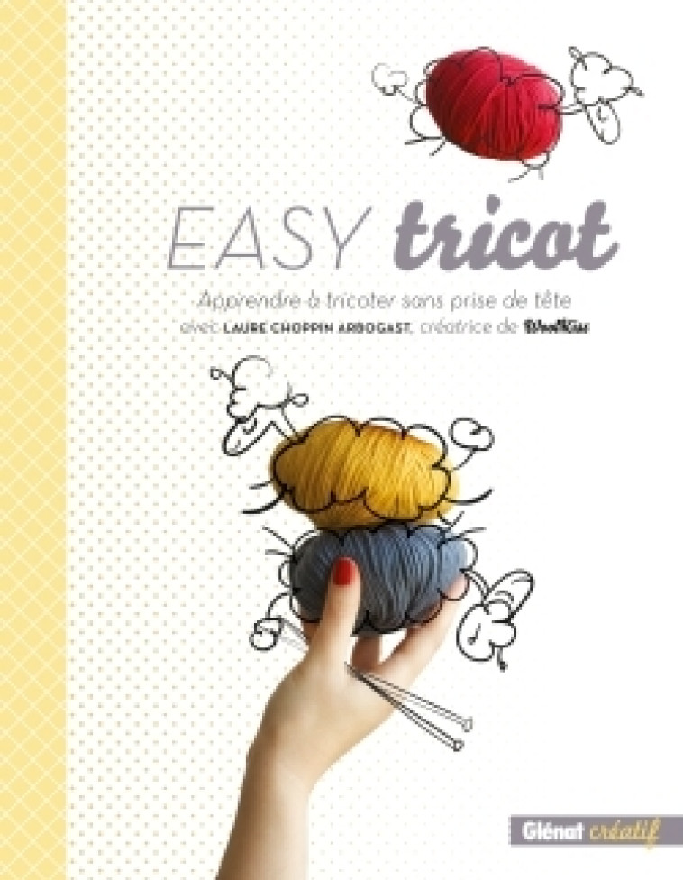 EASY TRICOT - Laure Choppin Arbogast - GLENAT