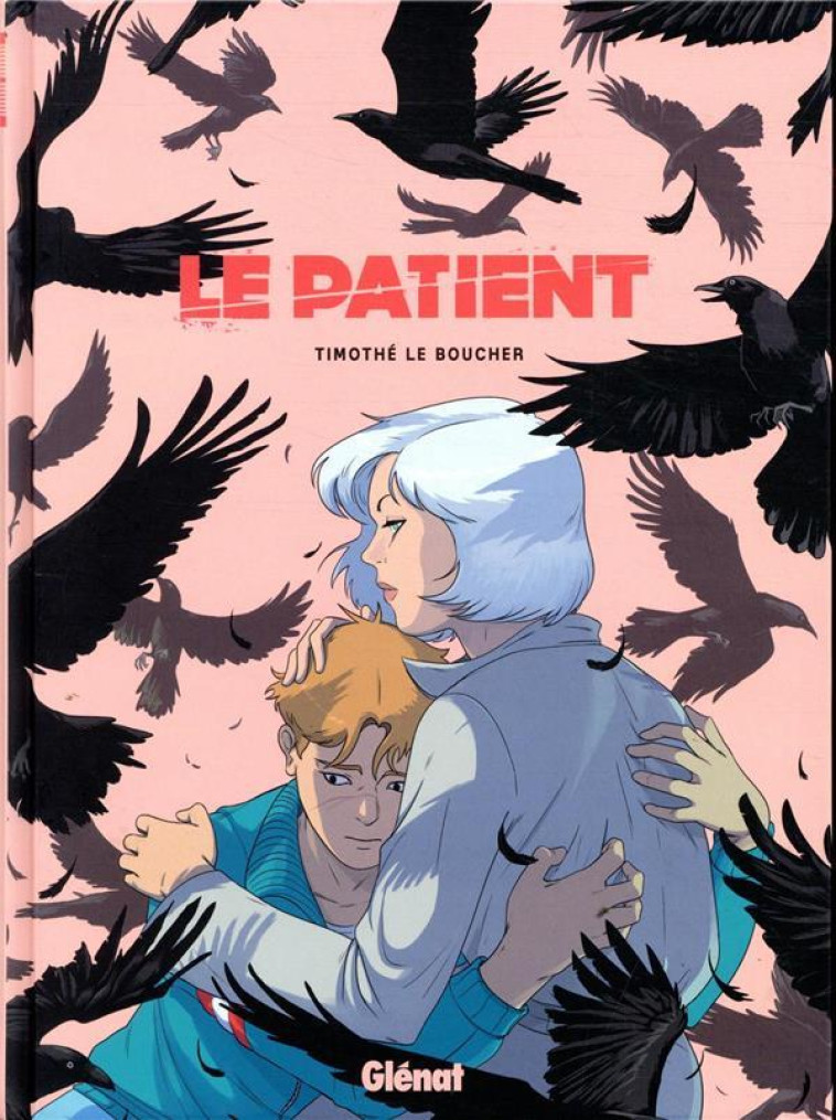 LE PATIENT - LE BOUCHER TIMOTHE - GLENAT