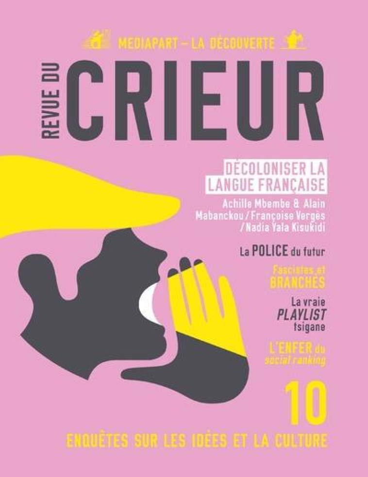 REVUE DU CRIEUR N.10 - LA DECOUVERTE / MEDI - LA DECOUVERTE