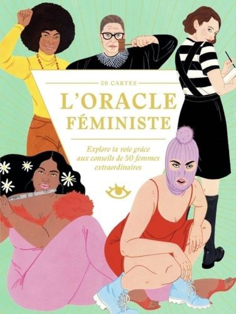 L'ORACLE FEMINISTE  -  EXPLORE TA VOIE GRACE AUX CONSEILS DE 50 FEMMES EXTRAORDINAIRES - JANSEN/CALLAGHAN - NC