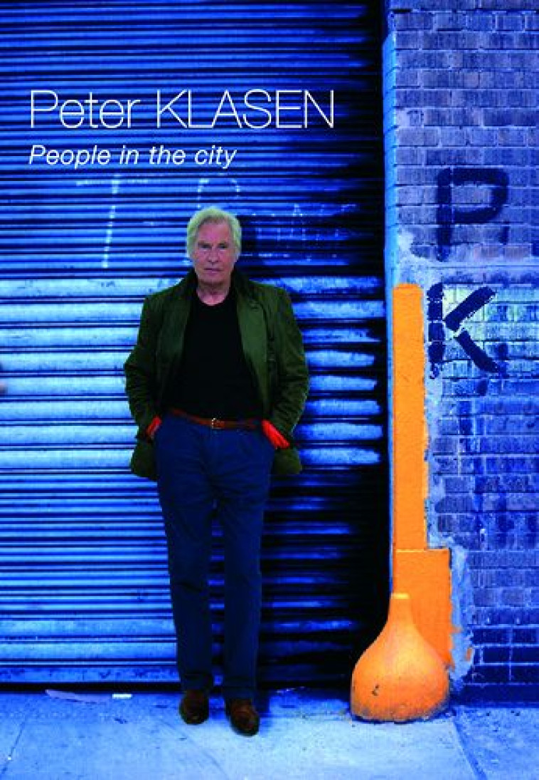 PETER KLASEN  -  PEOPLE IN THE CITY - KLASEN, PETER - ART INPROGRESS