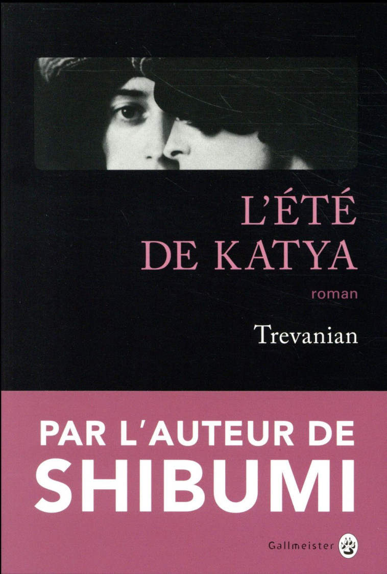 L'ETE DE KATYA - TREVANIAN - Gallmeister