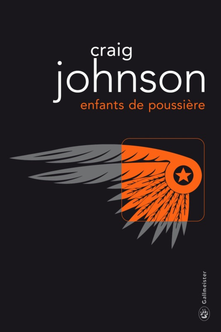 ENFANTS DE POUSSIERE - Craig Johnson - GALLMEISTER