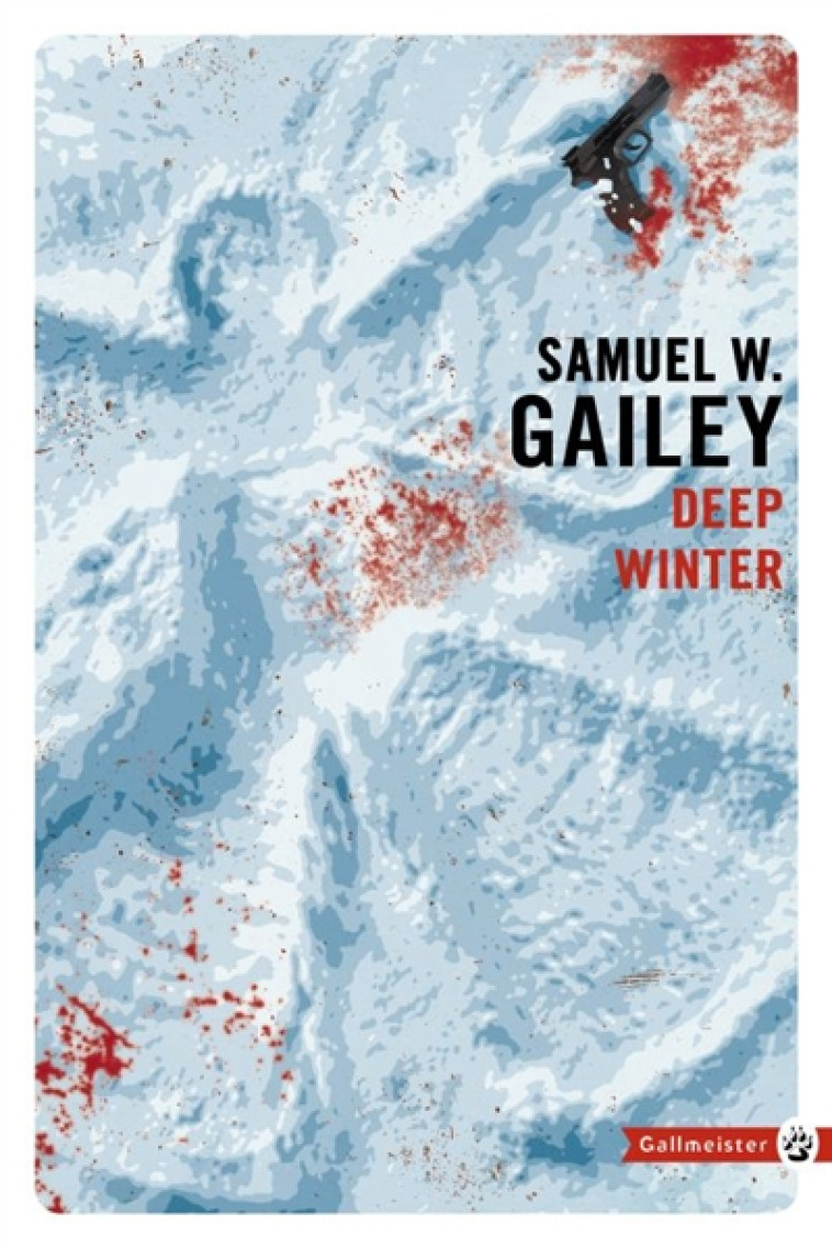 DEEP WINTER - GAILEY SAMUEL W. - GALLMEISTER